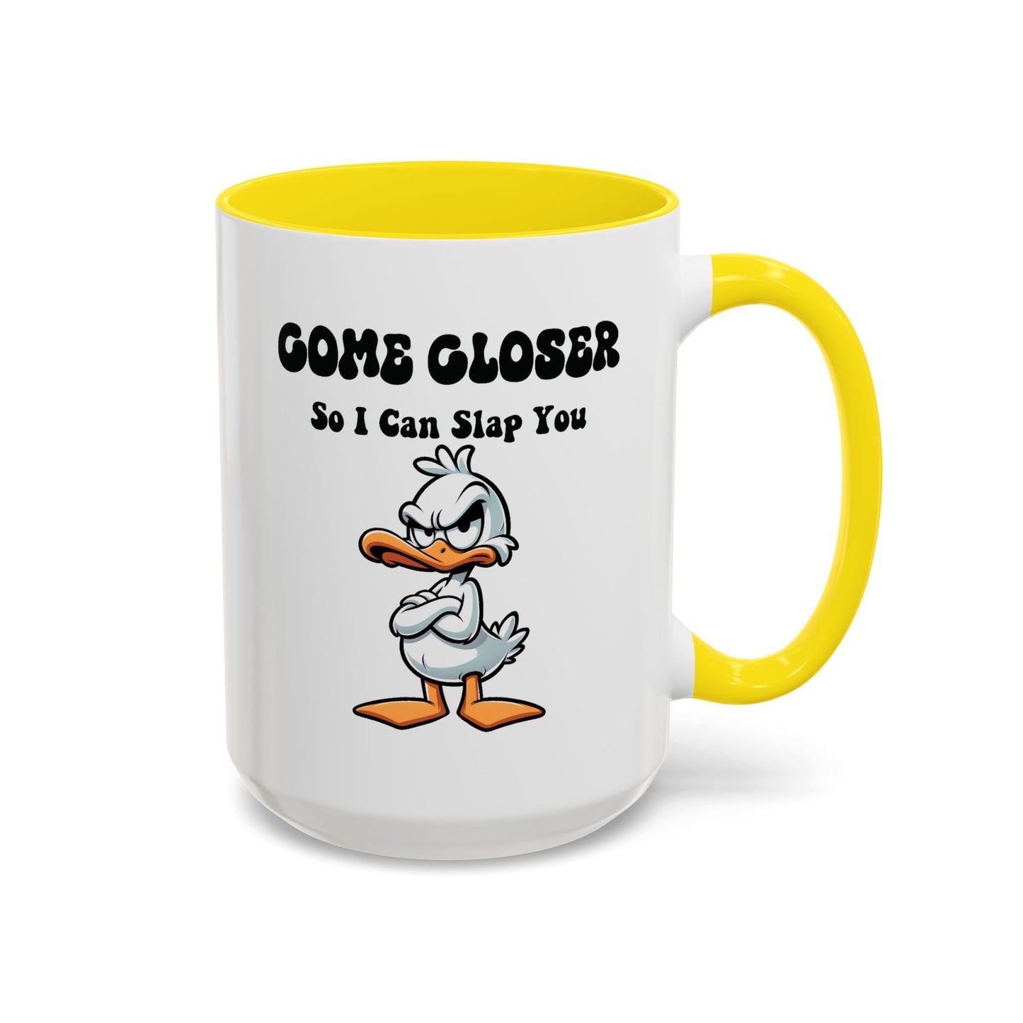 Office Mug - Come Closer