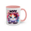 Humor Mug - Nope Not Today