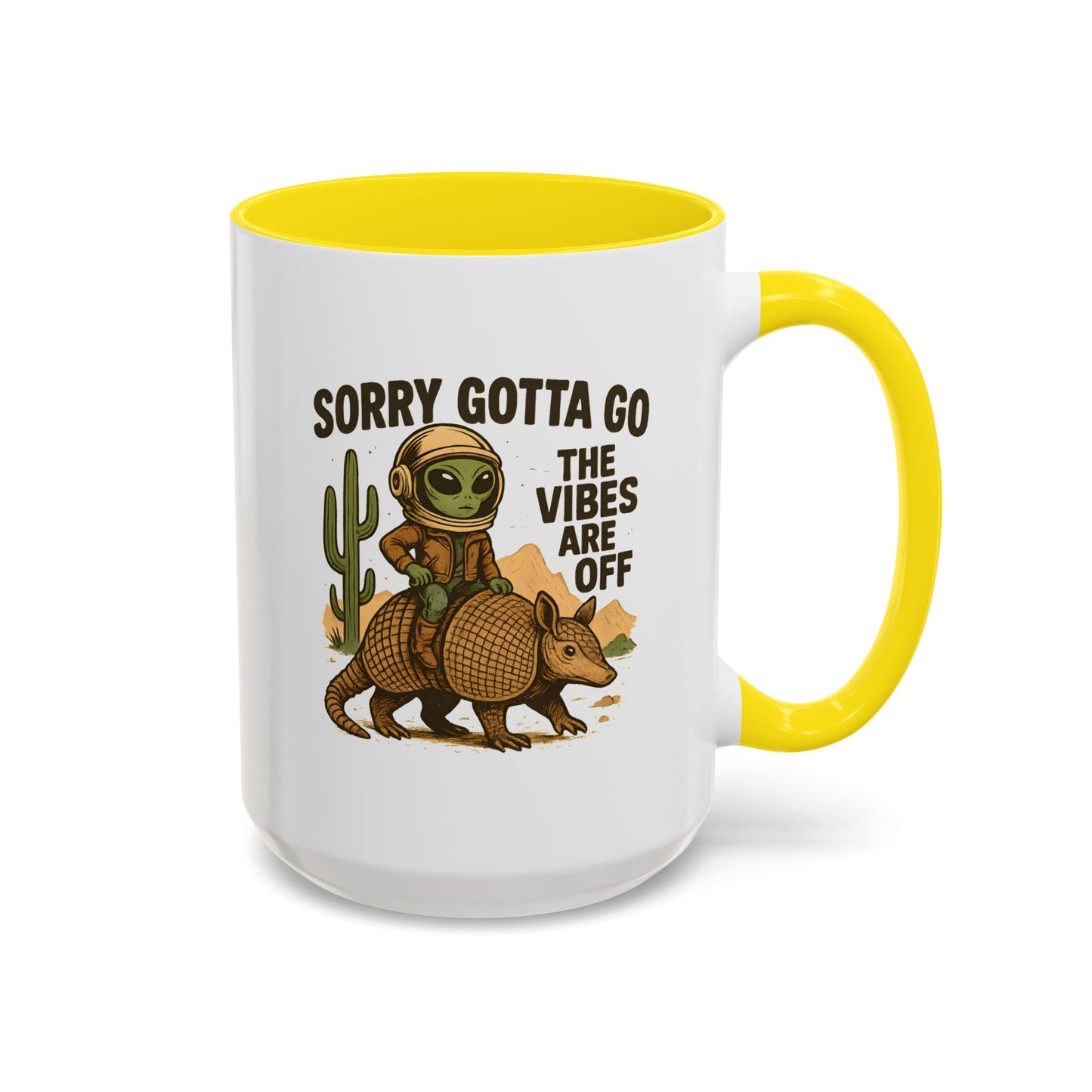 Alien Mug - Sorry Gotta Go