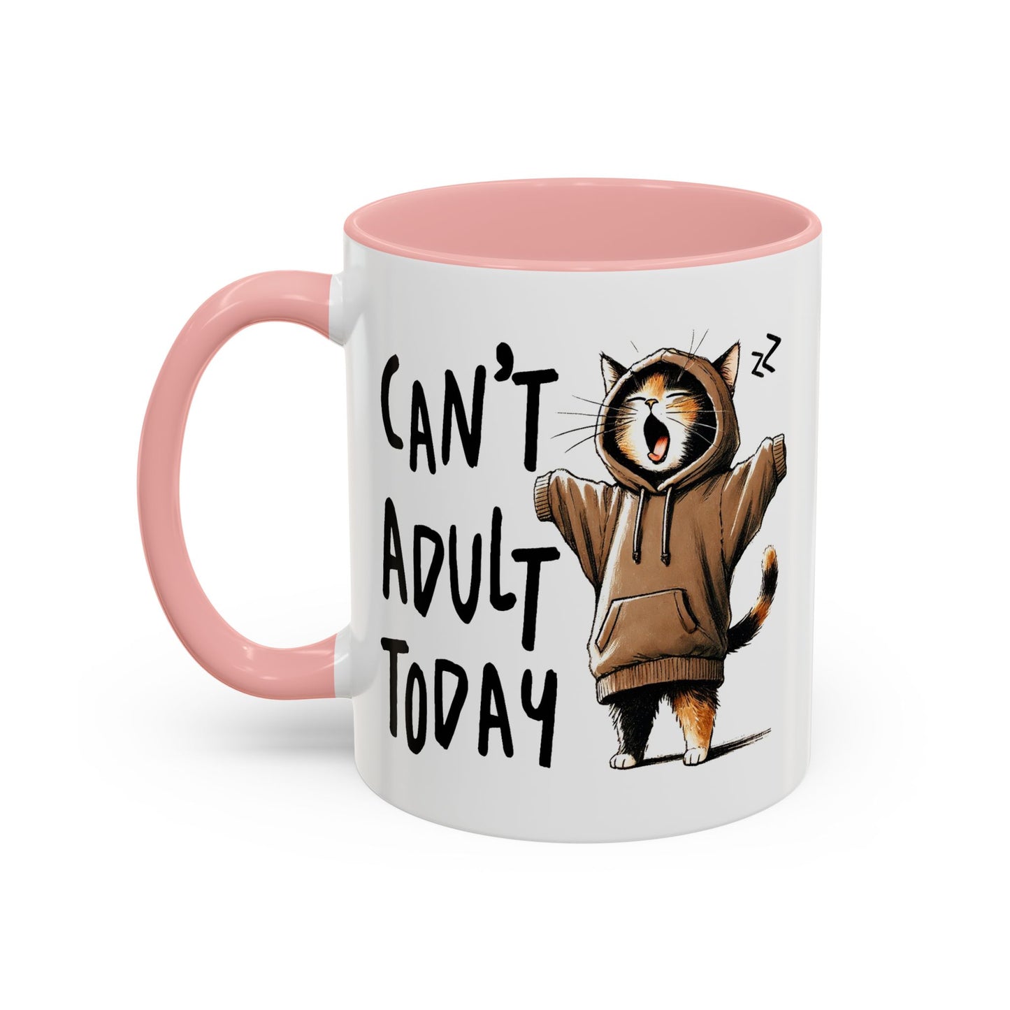 Humor Mug - Can't Adult Today