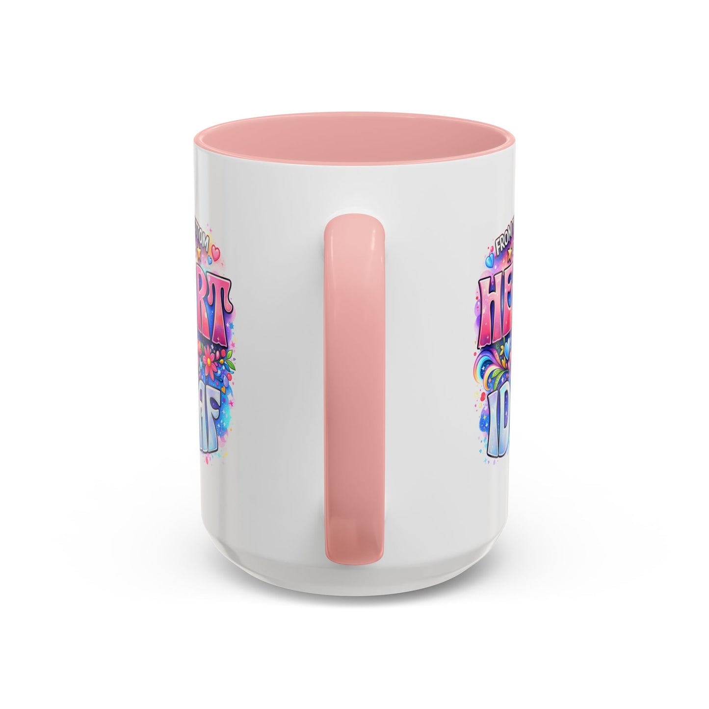 Adult Mug - From The Bottom of My Heart