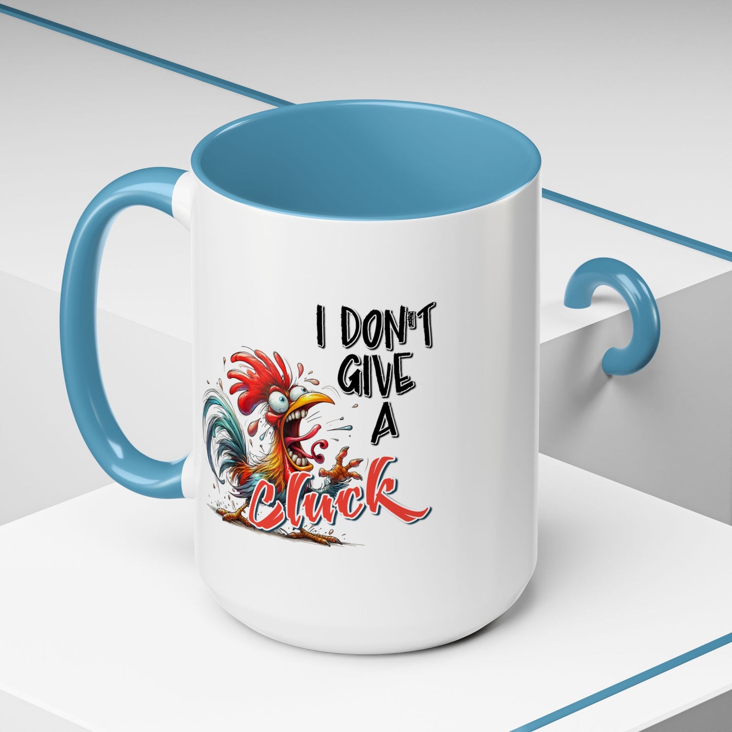 Humor Mug - I Don't Give A Cluck