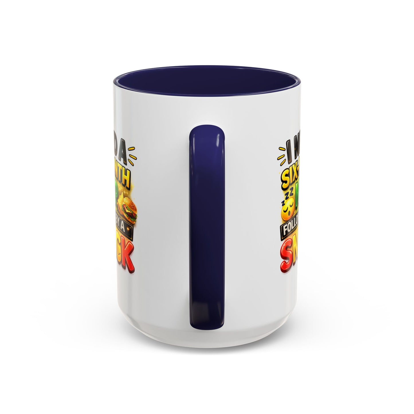 Humor Mug - I Need a Six Month Nap