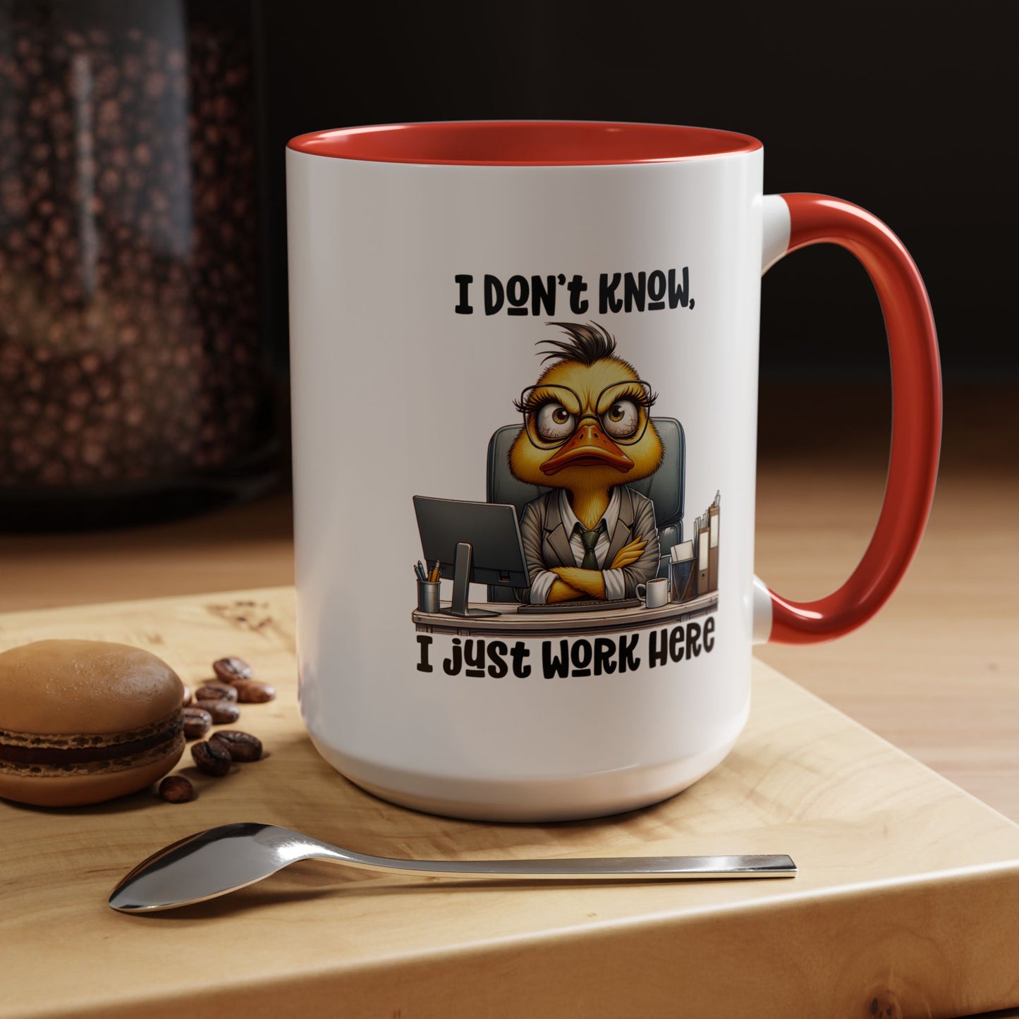 Humor Mug - I Don't Know I Just work Here