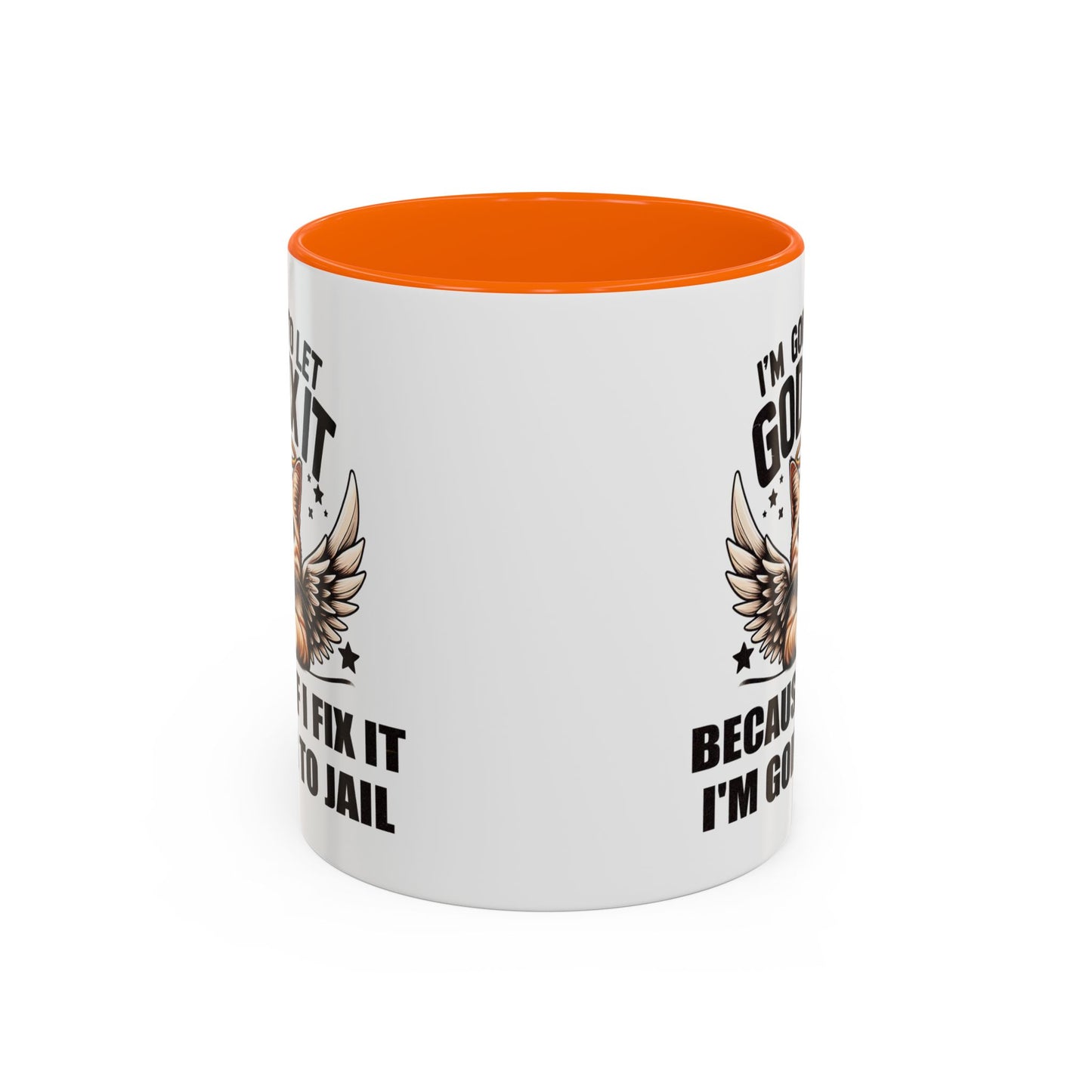 Humor Mug - I'm Going to Let God Fix It