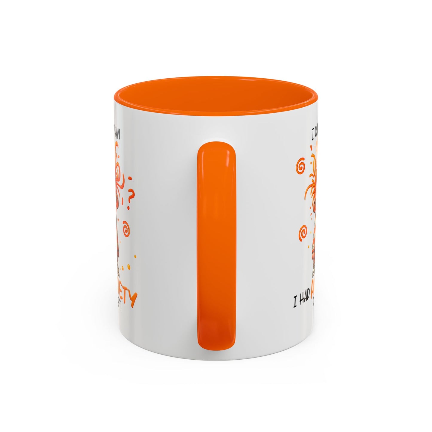 Humor Mug - I Came I Saw I Had Anxiety