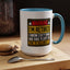 Office Mug - Warning I'm Retired