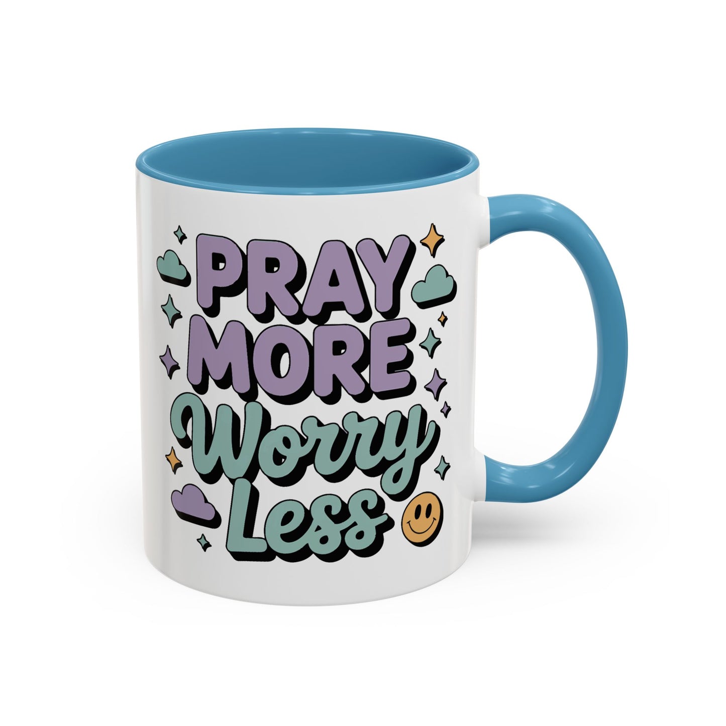 Motivation Mug - Pray More Worry Less