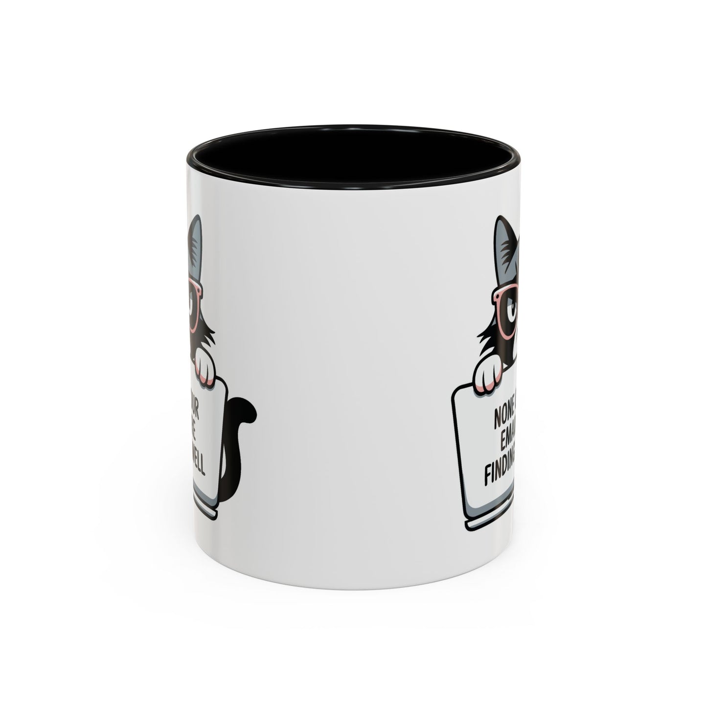 Humor Mug - None of Your Emails