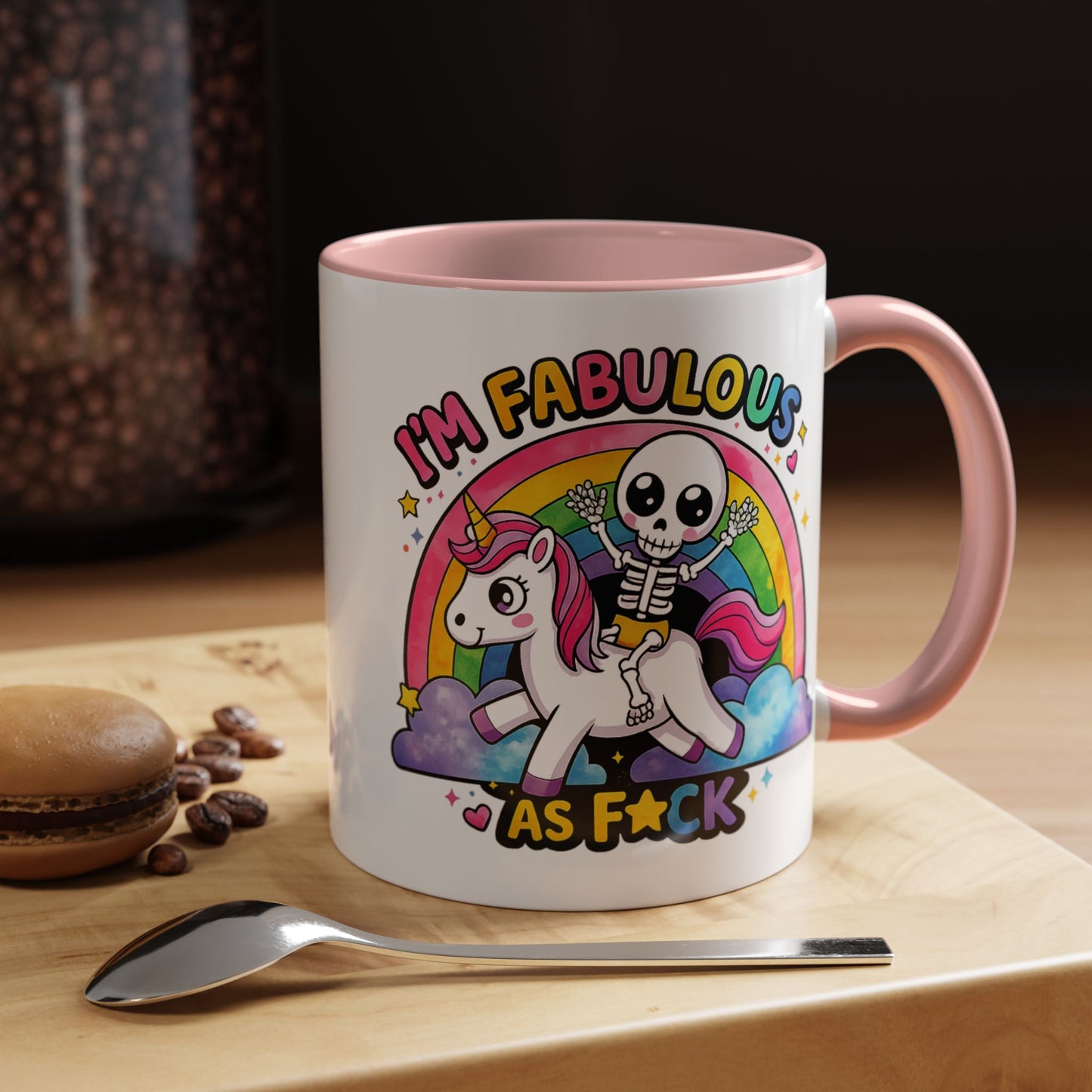 Humor Mug - I'm Fabulous