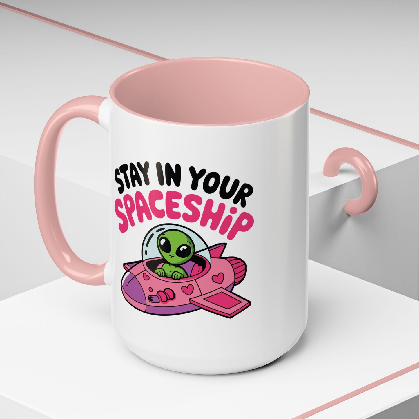 Alien Mug - Stay In Your Spaceship