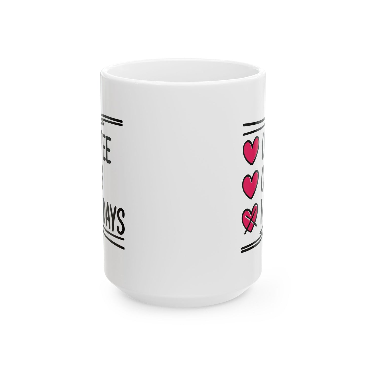 Humor Mug - Coffee Cats Mondays