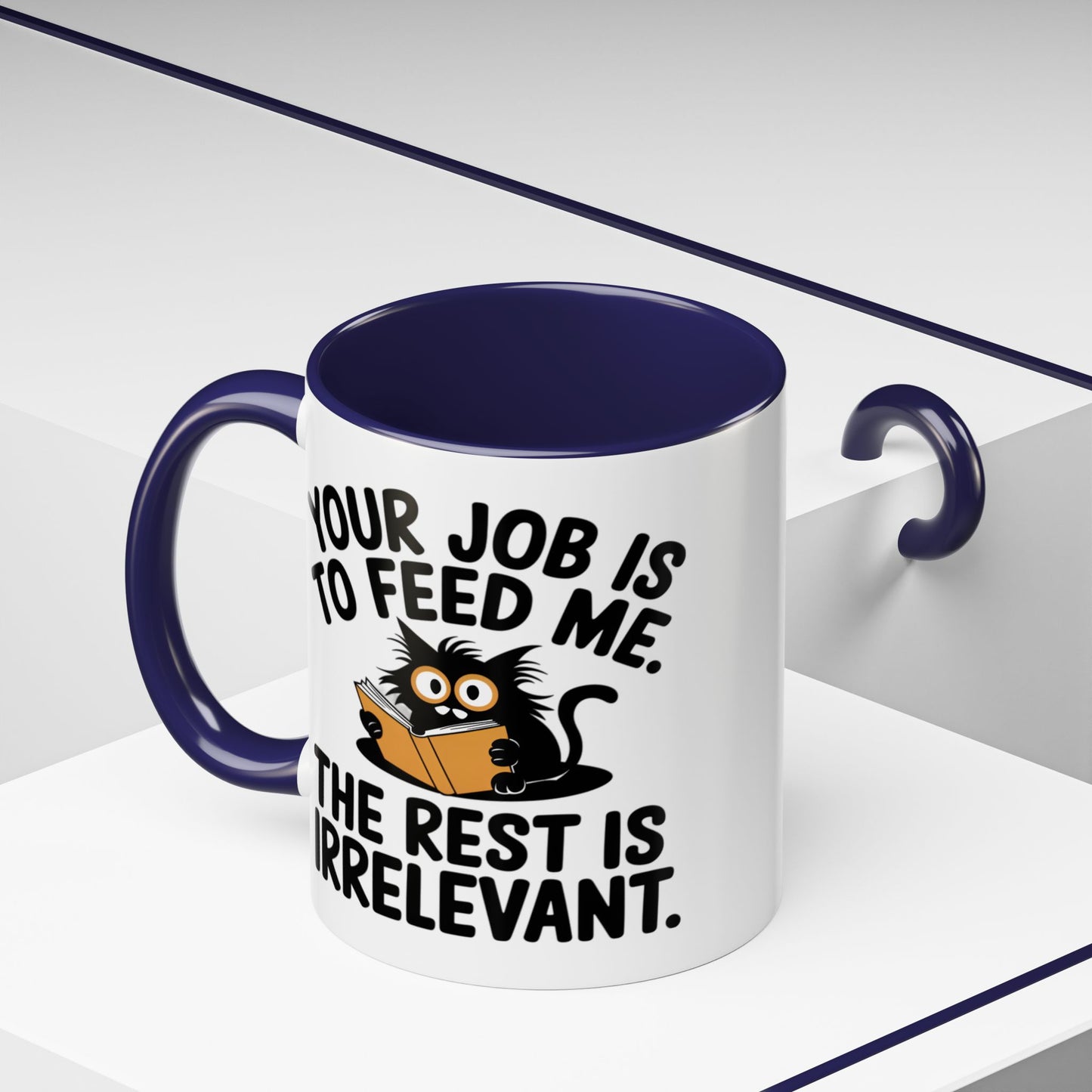 Animal Mug - Your Job Is To Feed Me