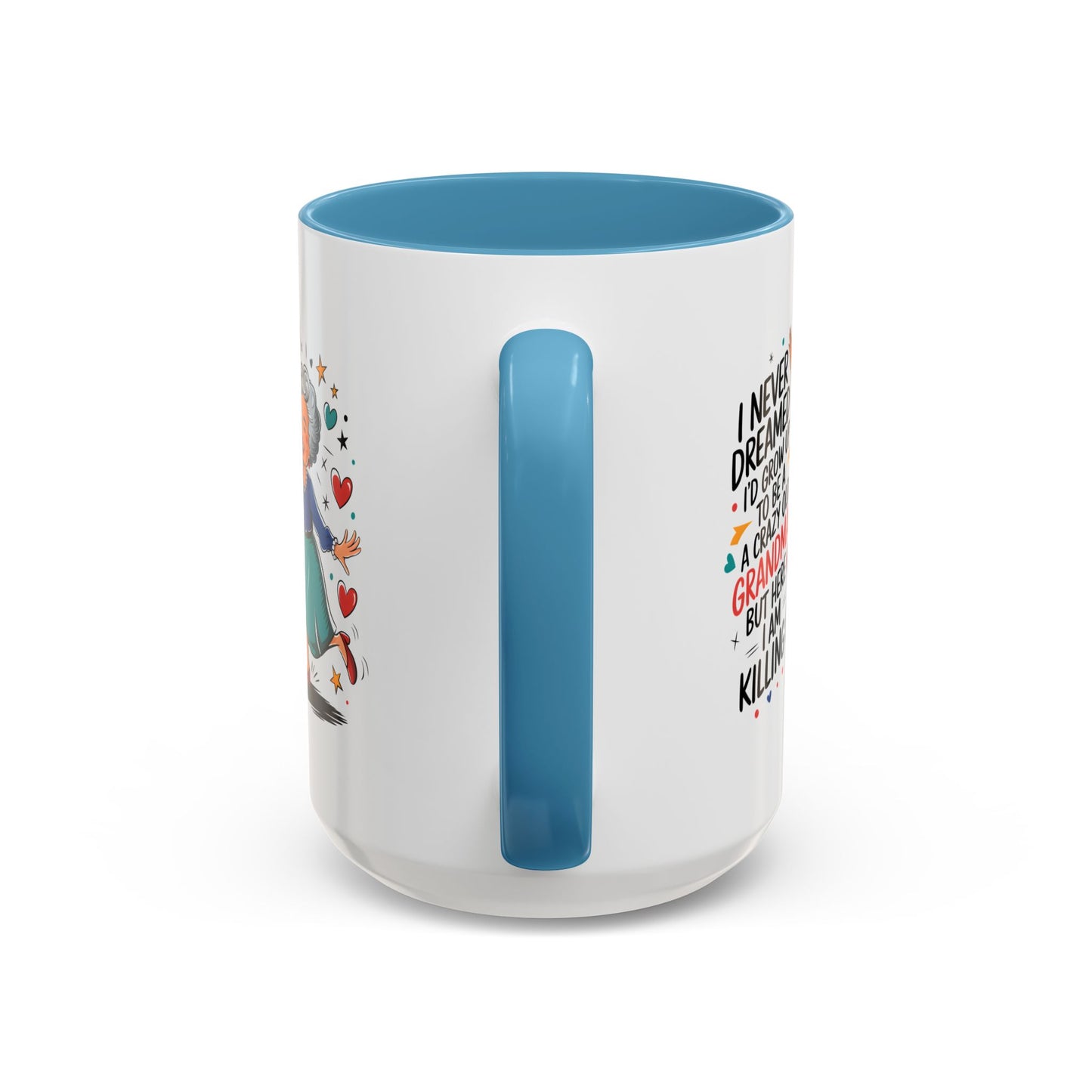 Humor Mug - I Never Dreamed I'd Grow Up