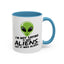 Alien Mug - I'm Not Saying