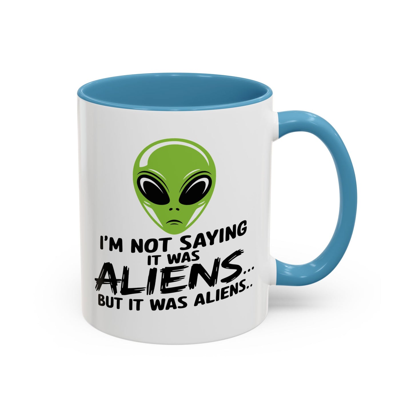 Alien Mug - I'm Not Saying