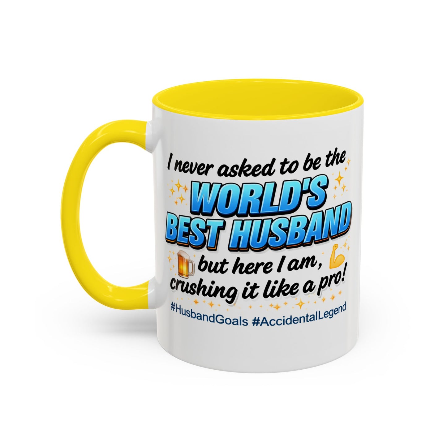 Anniversary Mug - I Never Asked To Be The World's Best Husband