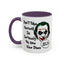 Humor Mug - Don't Take Yourself So Seriously