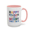 Christmas Mug - Happy Holidays and Merry Christmas Blue Yellow Purple Orange Red Text