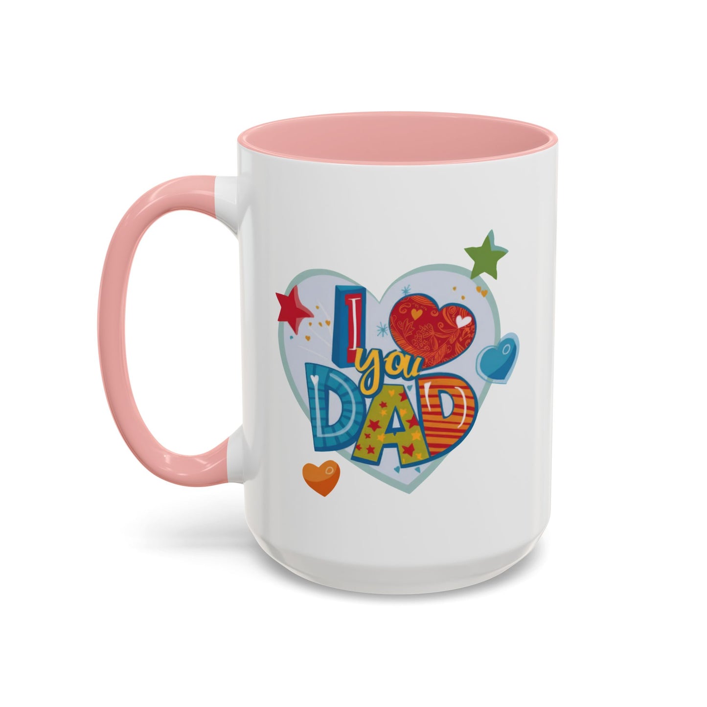 Father's Day Mug - I Love You Dad