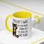 Animal Mug - I Thought I Was In A Bad Mood