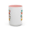 Humor Mug - Don't Rush Me