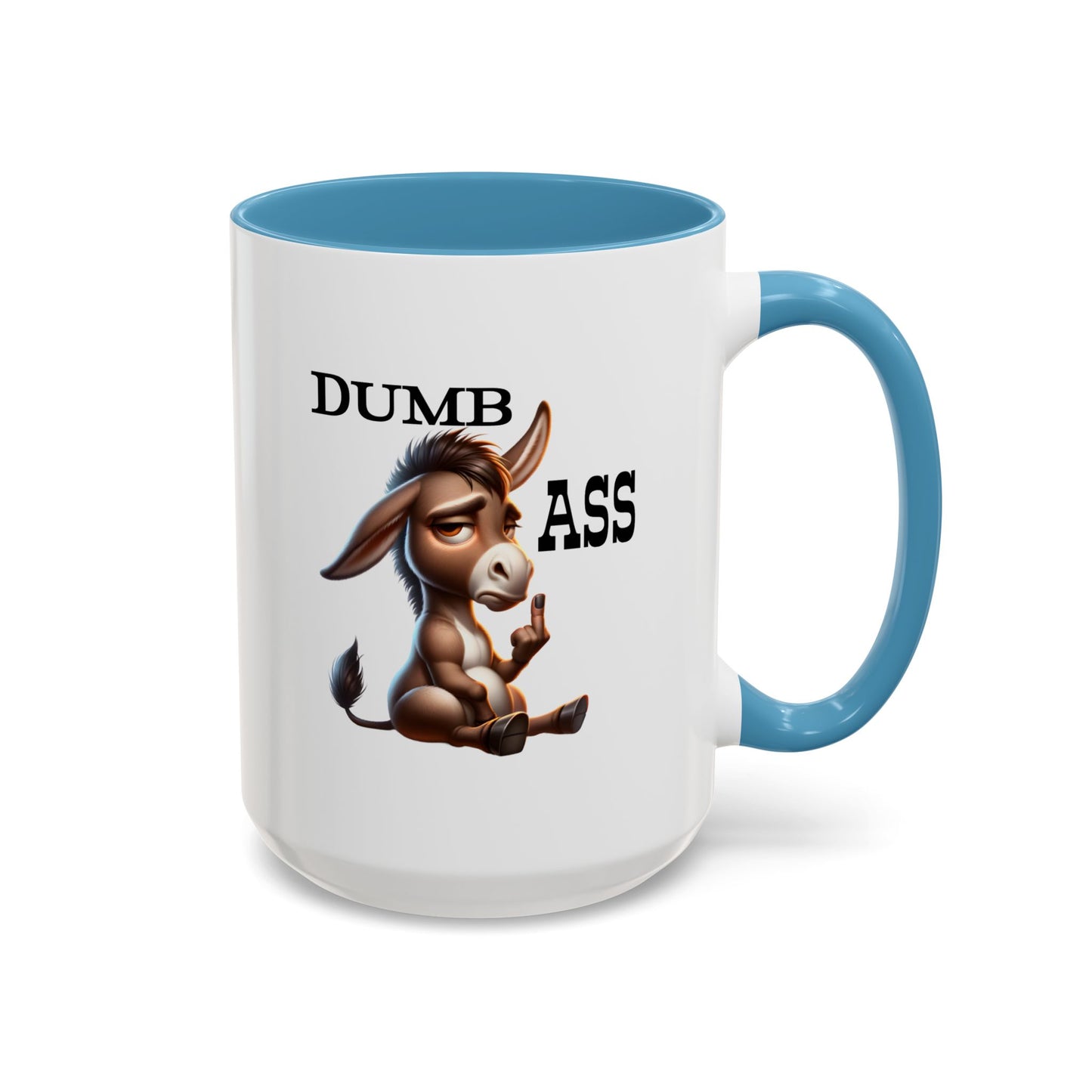 Humor Mug - Dumb Ass