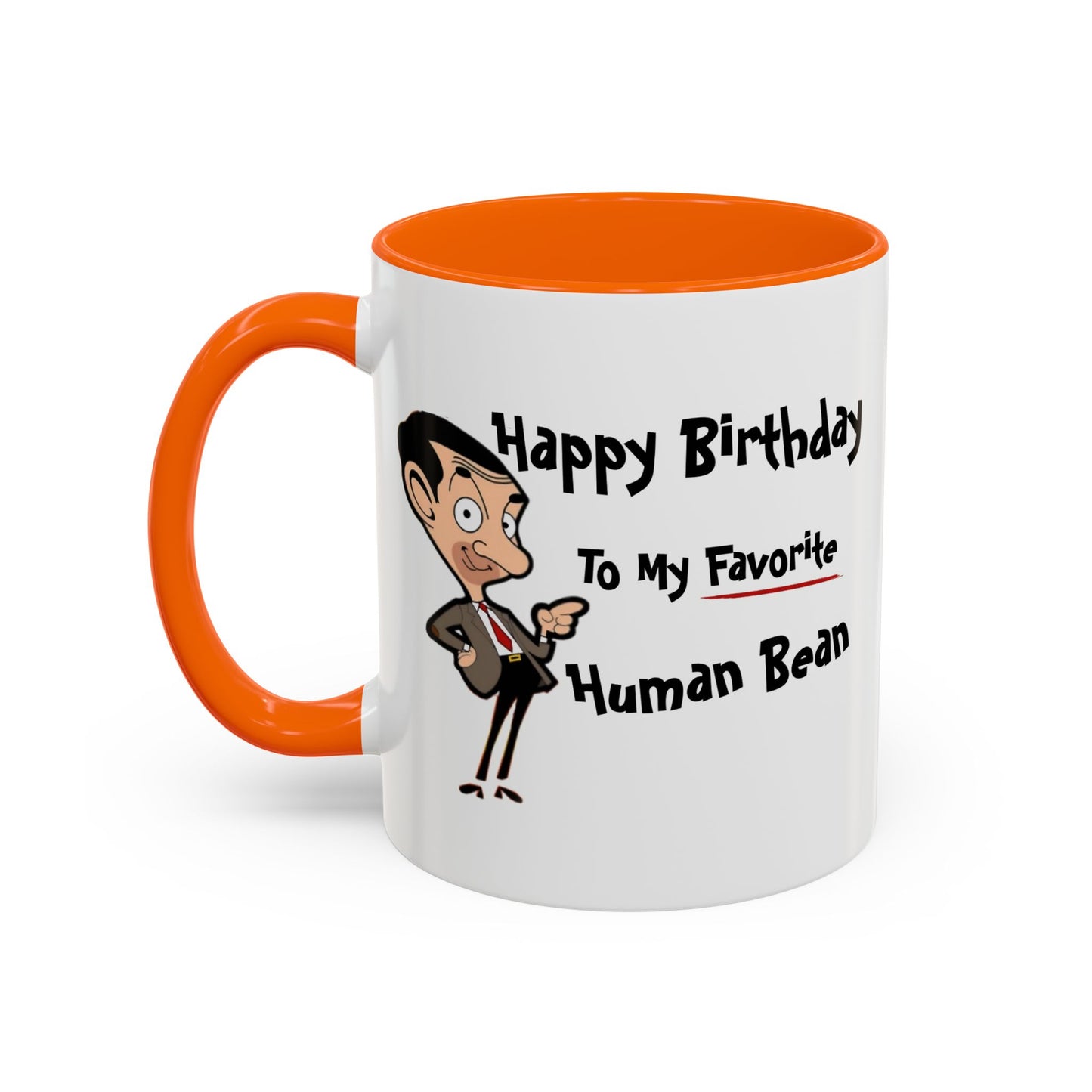 Birthday Mug - My Favorite Human Bean
