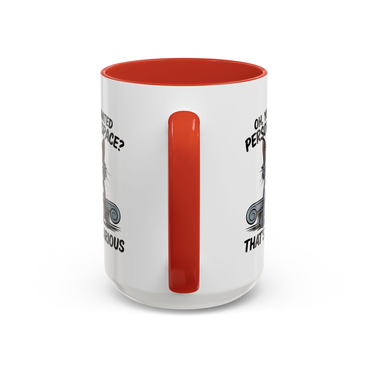 Animal Mug - Oh, You Wanted Personal Space?