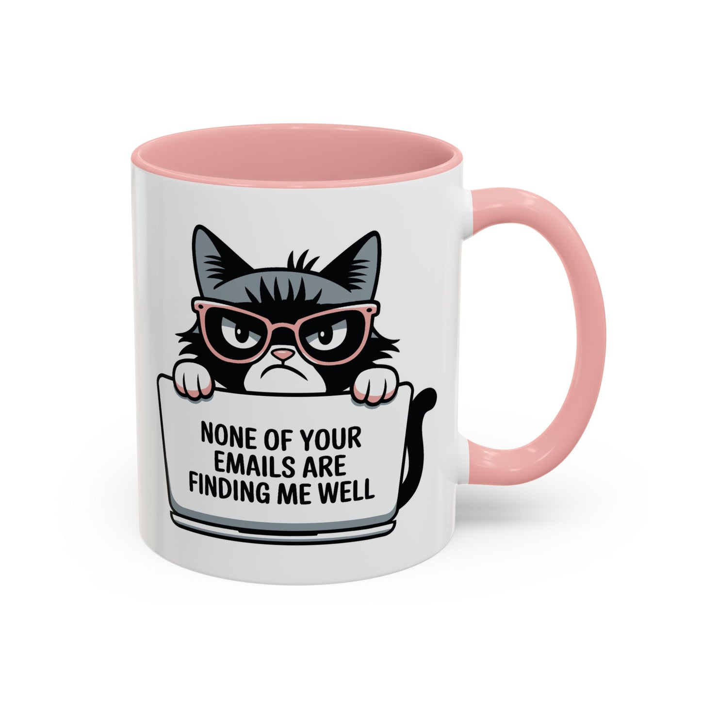 Humor Mug - None of Your Emails