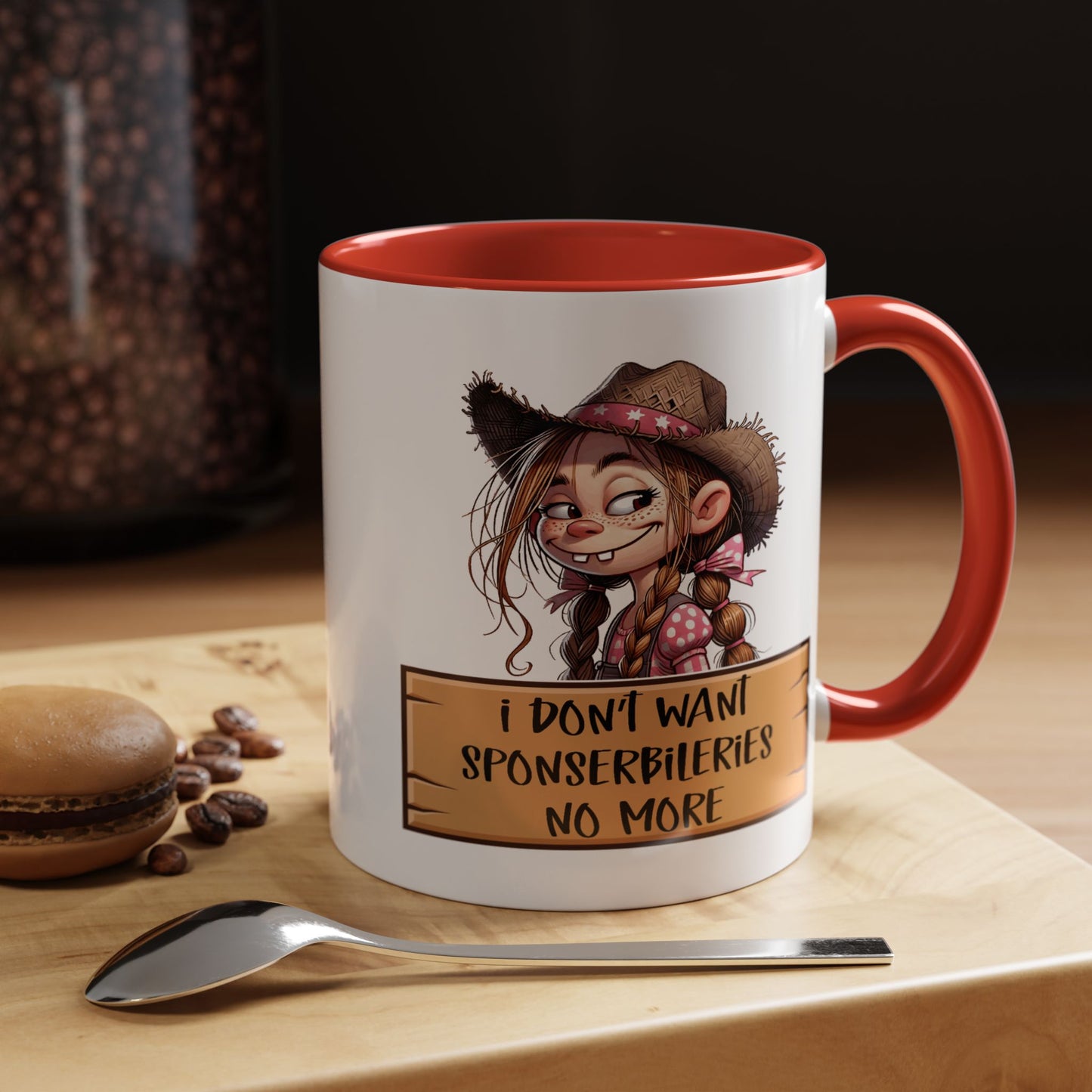 Adult Mug - I Don't Want Sponserbileries No More