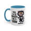 Humor Mug - Yes I am as Crazy