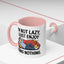 Humor Mug - I'm Not Lazy I Just Enjoy Doing Nothing
