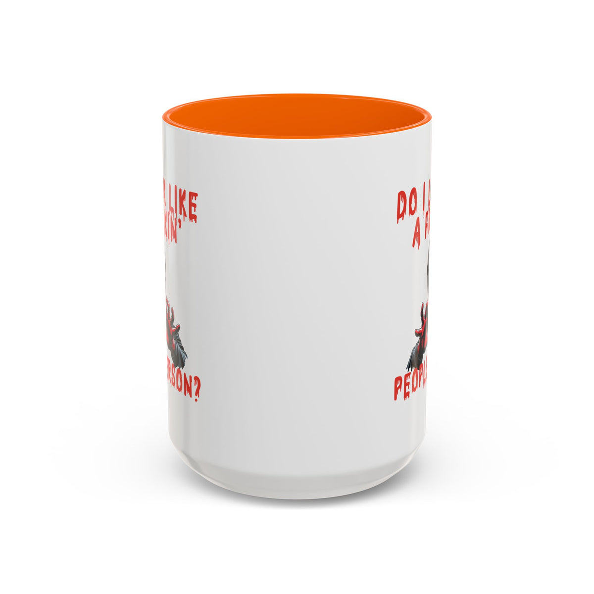 Humor Mug - Do I look Like a Freakin' People Person