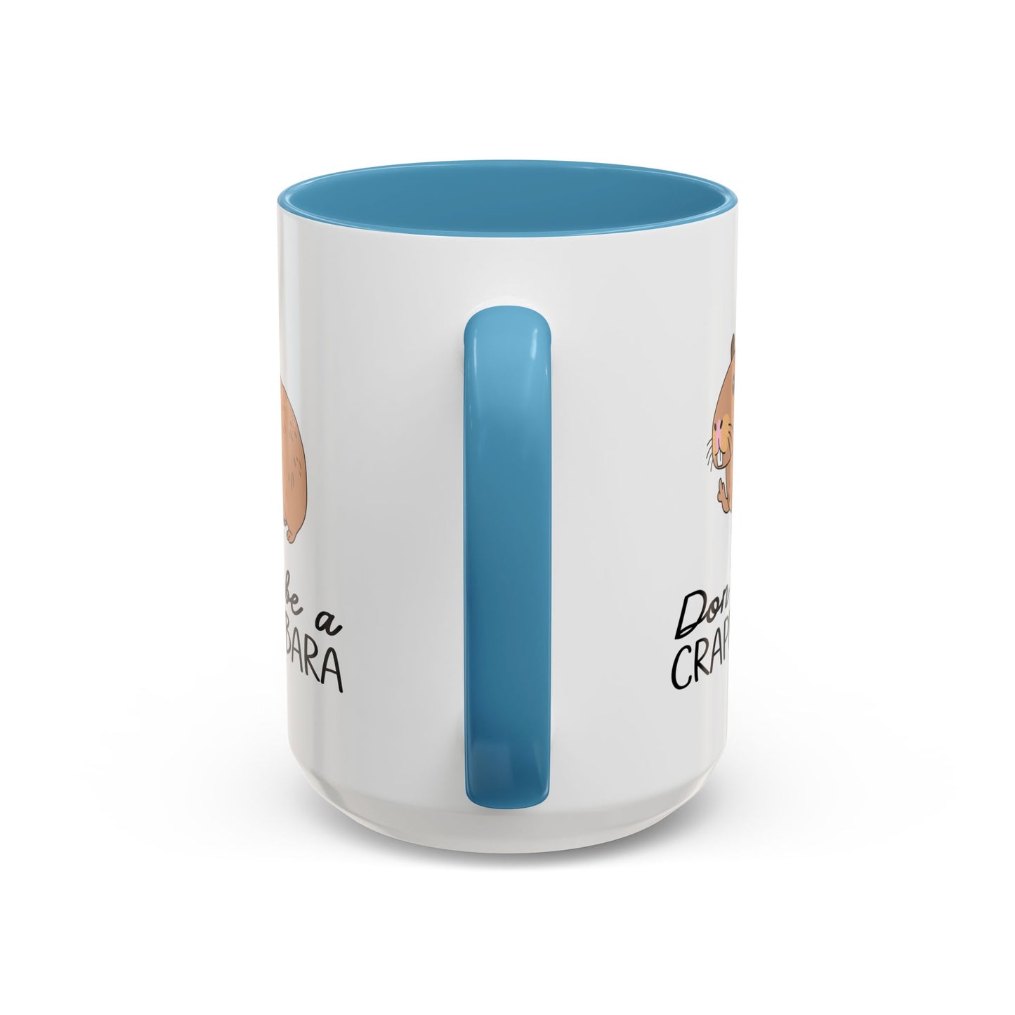Adult Mug - Don't Be A Crappybara