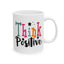 Wellness Mug - Think Positive Decorative Text