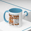 Father's Day Mug - Even Though I'm Not