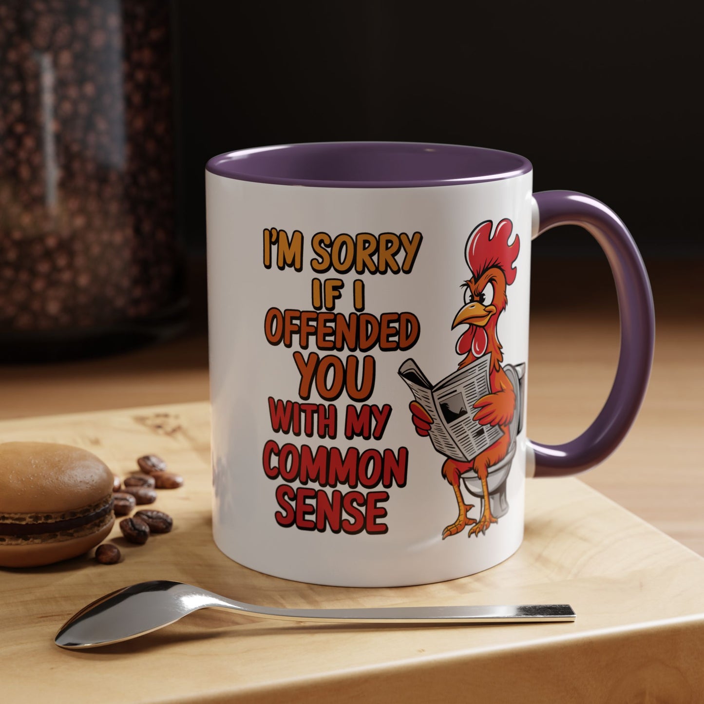 Humor Mug - I'm Sorry If I Offended You