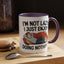 Humor Mug - I'm Not Lazy I Just Enjoy Doing Nothing