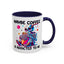 Adult Mug - Maybe Coffee Is Addicted To Me