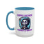 Humor Mug - Coffee Because Murder is Wrong