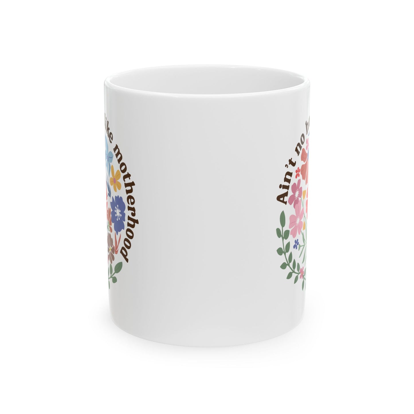 Humor Mug - Ain't No Hood Like Motherhood