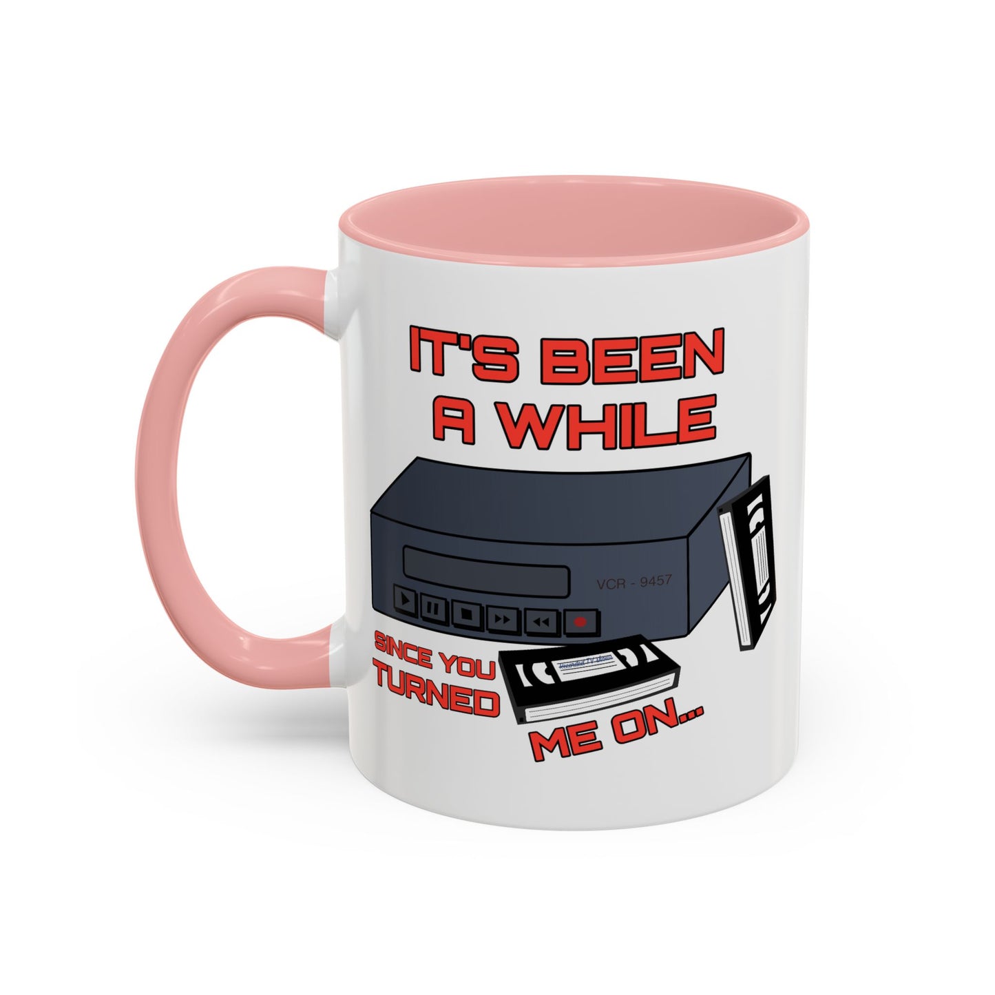 Adult Mug - It's Been a While
