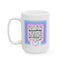 Anniversary Mug - We Are All a Little Weird