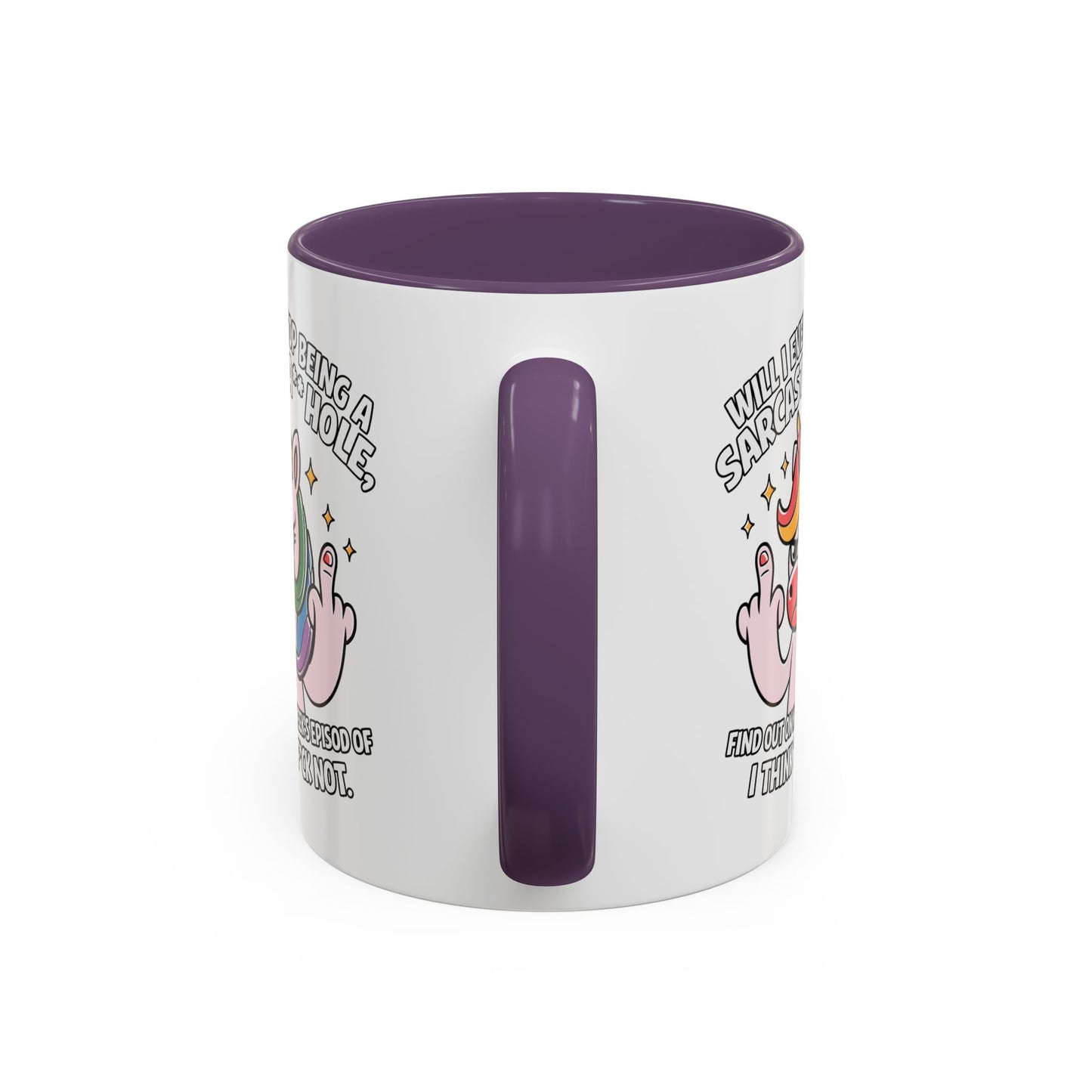 Adult Mug - Will I Ever Stop