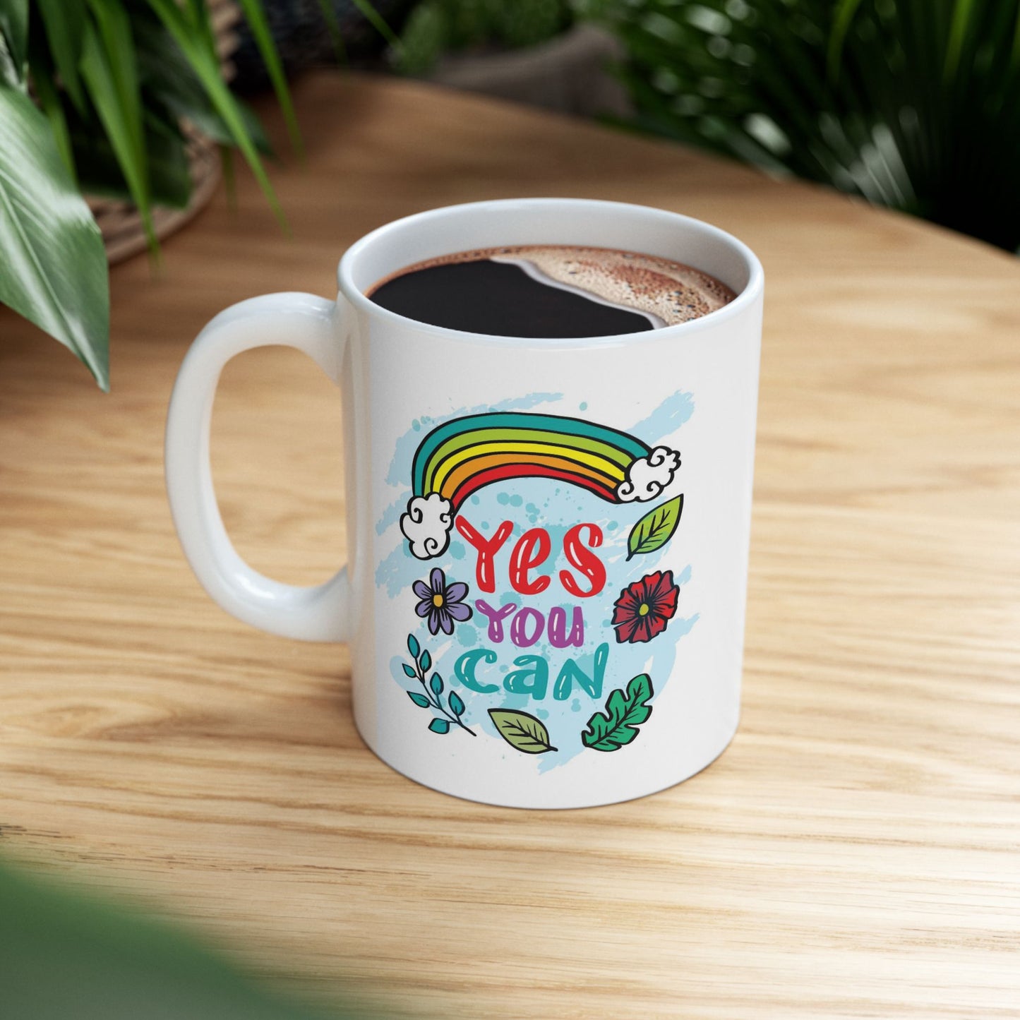 Motivation Mug - Yes You Can Rainbow