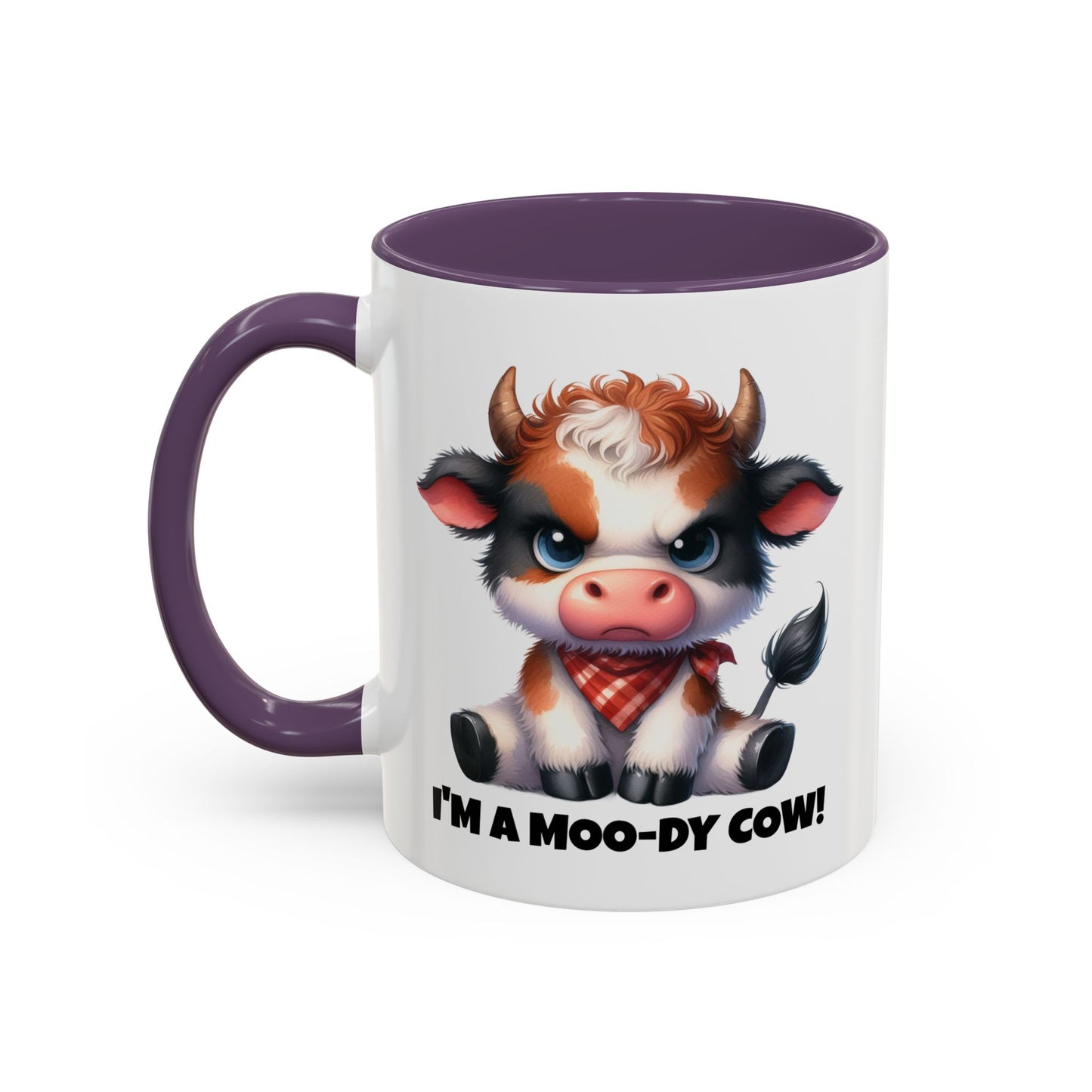 Humor Mug - I'm a Moody Cow