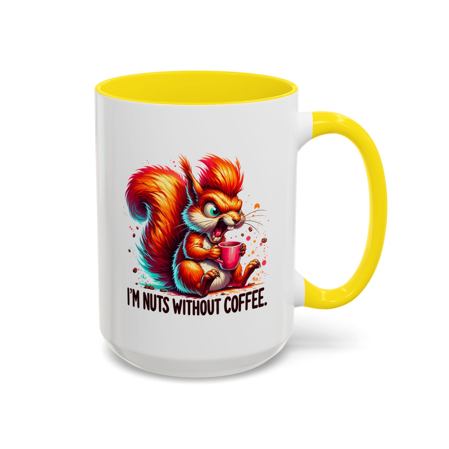 Humor Mug - I'm Nuts Without Coffee