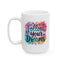 Motivation Mug - Follow Your Dreams Floral