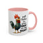 Humor Mug - Y'all Realize I'm Gonna Snap One Day Right